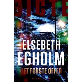 Det første offer - Elsebeth Egholm