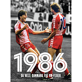 1986 - Da hele Danmark fik VM-feber