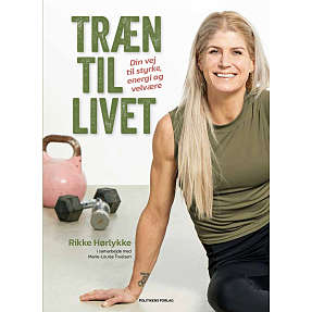 Træn til livet - Marie-Louise Truelsen & Rikke Hørlykke