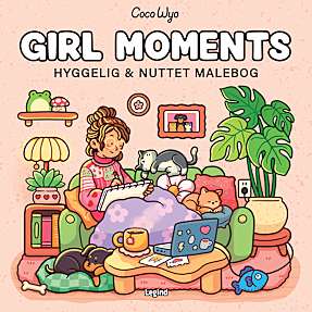 Girl Moments - hyggelig og nuttet malebog