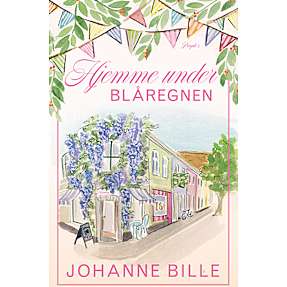 Hjemme under blåregnen - Johanne Bille