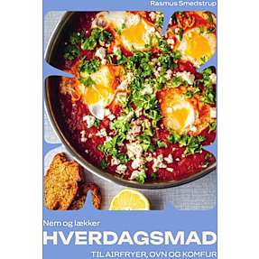 Nem og lækker HVERDAGSMAD - Rasmus Smedstrup