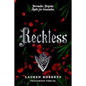 Reckless - Forræder. Forpint. - Lauren Roberts