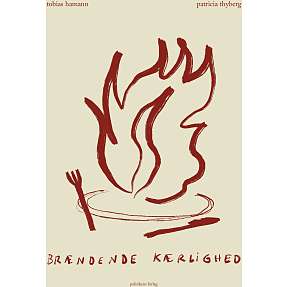 Brændende kærlighed - Tobias Hamann & Patricia Thyberg