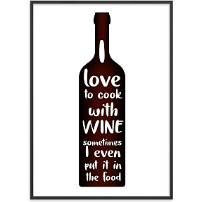 I love to cook with wine - 70x100 cm