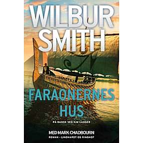 Faraonernes hus - Wilbur Smith