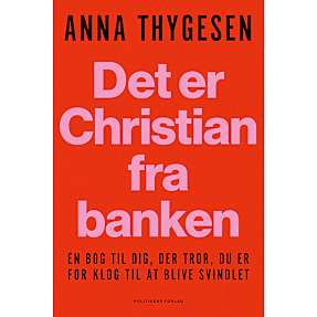 Det er Christian fra banken - Anna Thygesen