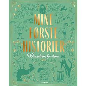 Mine første historier - Thorbjørn Egner m.fl.