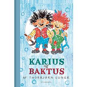 Karius og Baktus - Thorbjørn Egner