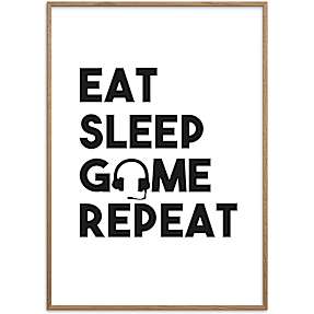 Gamer, Eat Sleep Game Repeat - 30x40 cm