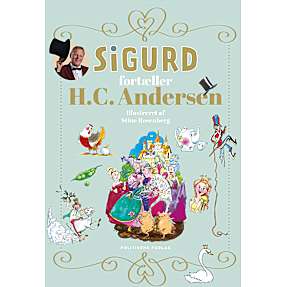 Sigurd fortæller H.C. Andersens eventyr - dåbsudgave