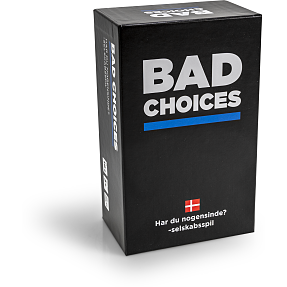 Bad choices