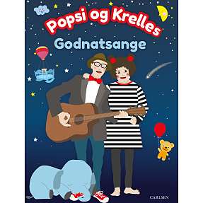 Popsi og Krelles godnatsange