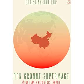 Den grønne supermagt - Christina Boutrup