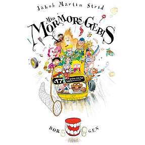 Min mormors gebis - Jakob Martin Strid