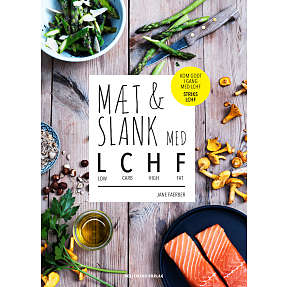 Mæt & Slank med LCHF - Jane Faerber
