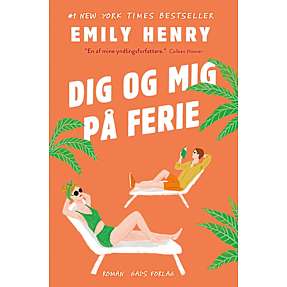 Dig og mig på ferie - Emily Henry