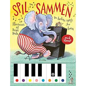 Spil sammen - De bedste sange for børn - Bente Bech