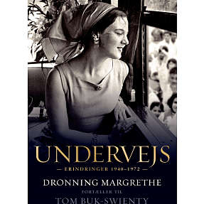 Undervejs - Dronning Margrethe - Tom Buk-Swienty