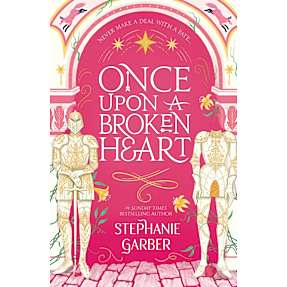 Once Upon A Broken Heart - Stephanie Garber