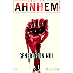 Generation Nul - Stefan Ahnhem