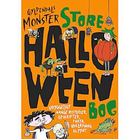 Gyldendals monsterstore bog om halloween - Rasmus Bregnhøi m. fl.