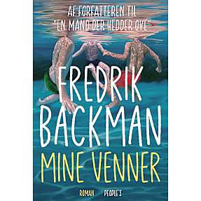 Mine venner - Fredrik Backman