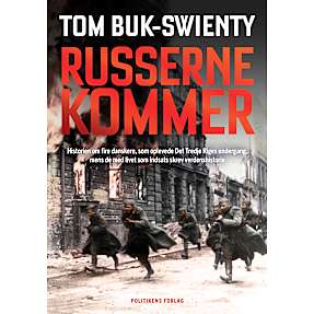 Russerne kommer - Tom Buk-Swienty