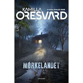 Mørkelandet - Kamilla Oresvärd