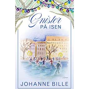 Gnister på isen - Johanne Bille