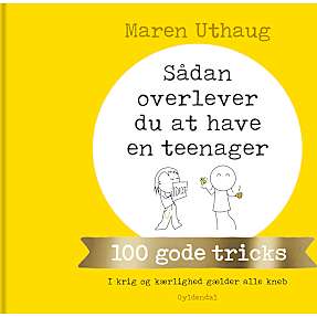 Sådan overlever du at have en teenager - Maren Uthaug
