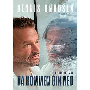 Da bommen gik ned - Dennis Knudsen og Frederikke Stage