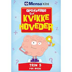 Mensa Kids: Opgavebog for kvikke hoveder - Trin 3 for øvede