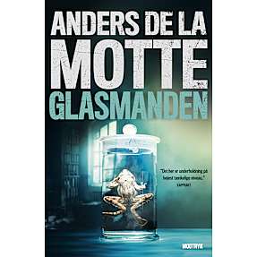 Glasmanden - Anders de la Motte