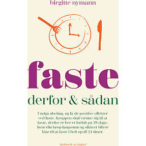 Faste: derfor og sådan - Birgitte Nymann