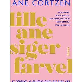 Lille Ane siger farvel - Ane Cortzen