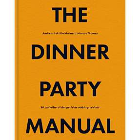 The Dinner Party manual - Andreas Lek Kircheiner og Marcus Thomey