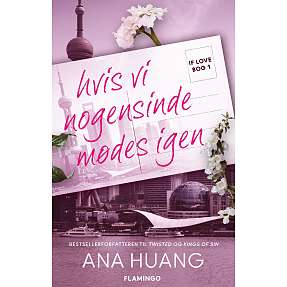 If love 1 – Hvis vi nogensinde mødes igen - Ana Huang