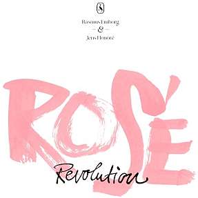 Rosé Revolution - Rasmus Emborg og Jens Honoré