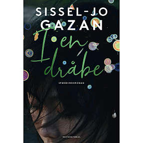 I en dråbe - Sissel-Jo Gazan