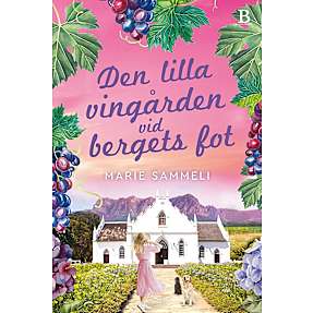 Den lille vingård ved bjergets fod - Marie Sammeli