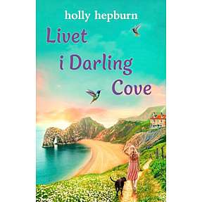 Livet i Darling Cove - Holly Hepburn