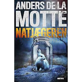 Natjægeren - Anders de la Motte