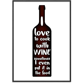 I love to cook with wine - 30x40 cm
