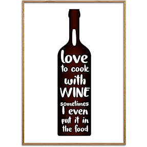 I love to cook with wine - 30x40 cm