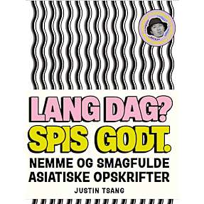 Lang dag? Spis godt. - Justin Tsang