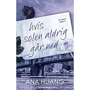 If love 2 – Hvis solen aldrig går ned - Ana Huang