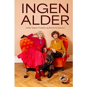 Ingen Alder - Lotte Freddie og Bente Scavenius
