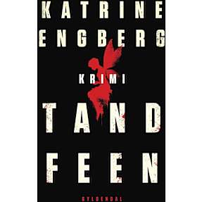Tandfeen - Katrine Engberg