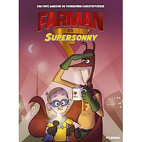 Farman og supersonny - Kim Fupz Aakeson og Thorbjørn Christoffersen